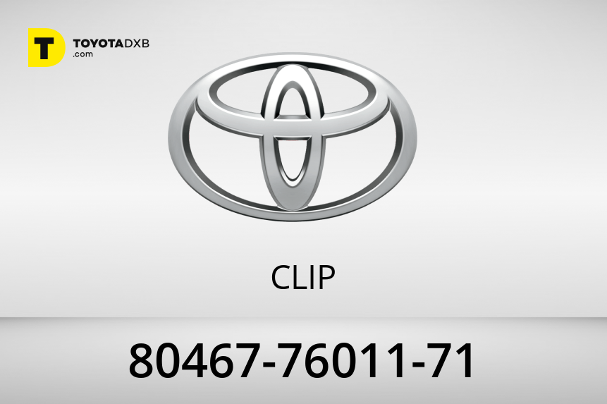 80467-76011-71 CLIP for Toyota