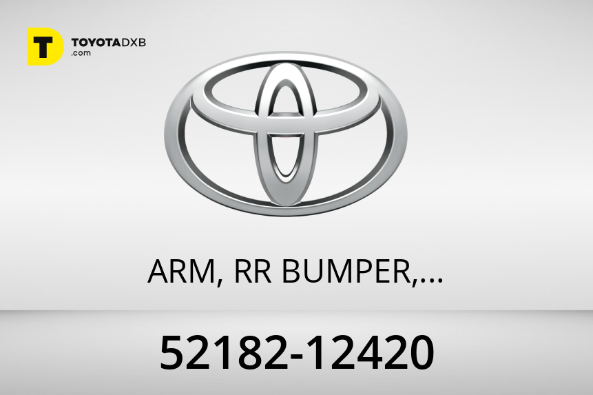 52182-12420 ARM, RR BUMPER, LH for Toyota