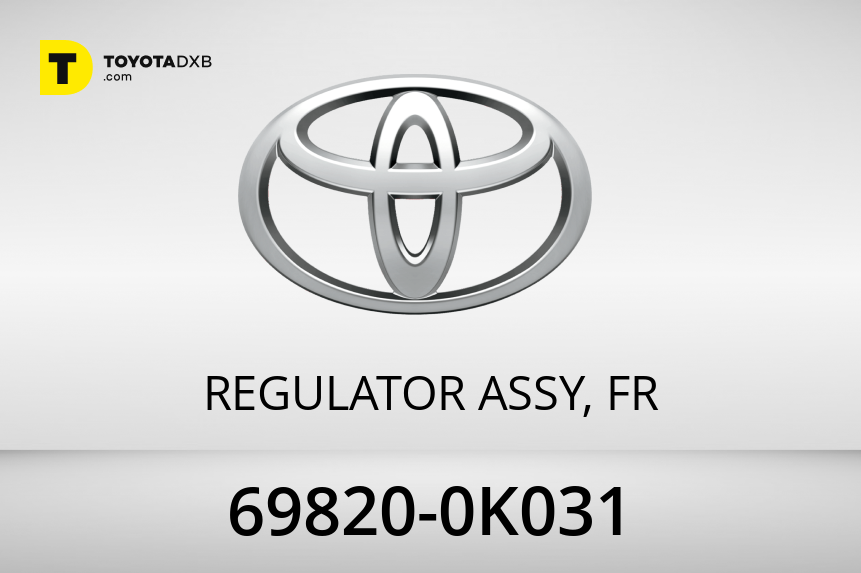 69820-0K031 REGULATOR ASSY, FR for Toyota