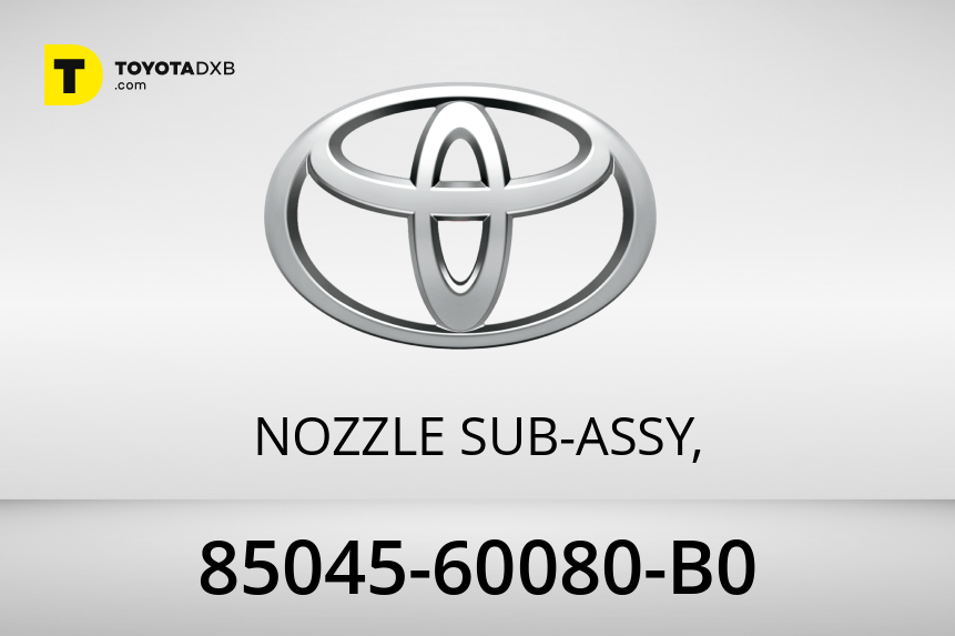 85045-60080-B0 NOZZLE SUB-ASSY, for Toyota
